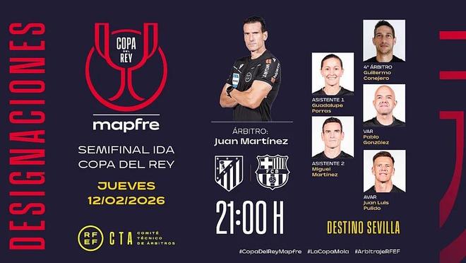国王杯半决赛首回合马竞vs巴萨裁判安排：胡安-马丁内斯执法