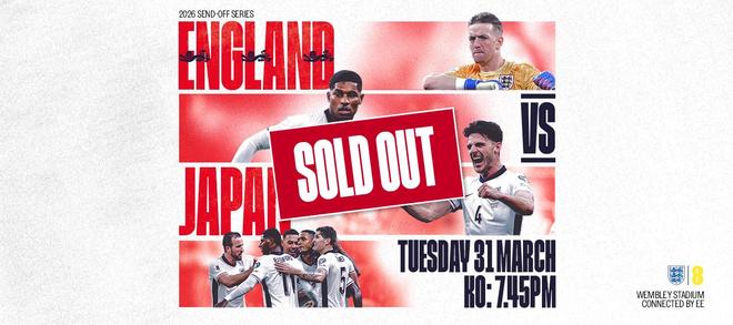 没座了，英格兰在温布利对阵日本的友谊赛门票已全部售空